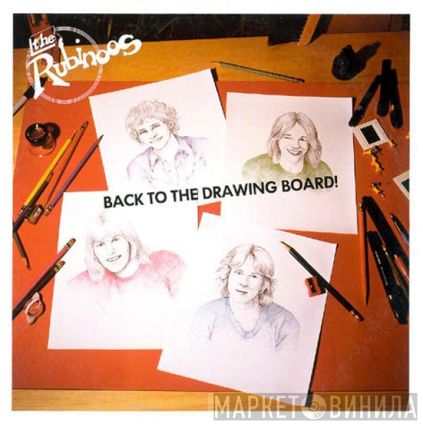  The Rubinoos  - Back To The Drawing Board