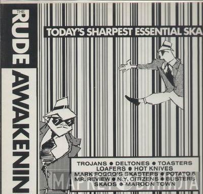  - The Rude Awakening (Today's Sharpest Essential Ska)