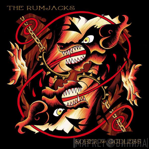The Rumjacks - Sober & Godless