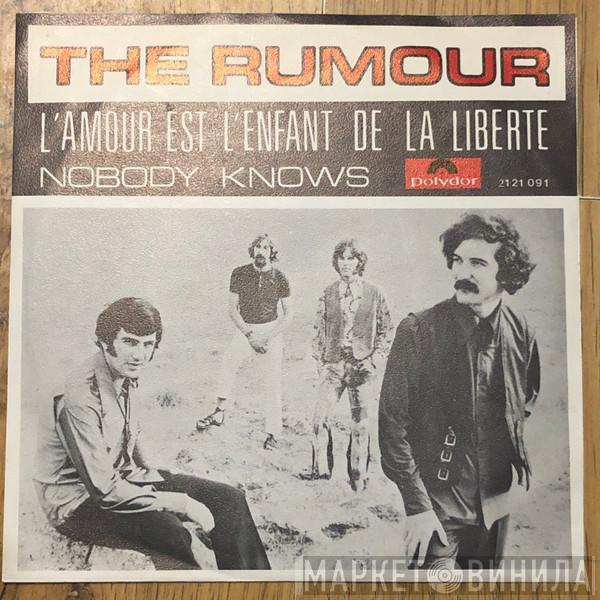 The Rumour  - L'Amour Est L'Enfant De La Liberte