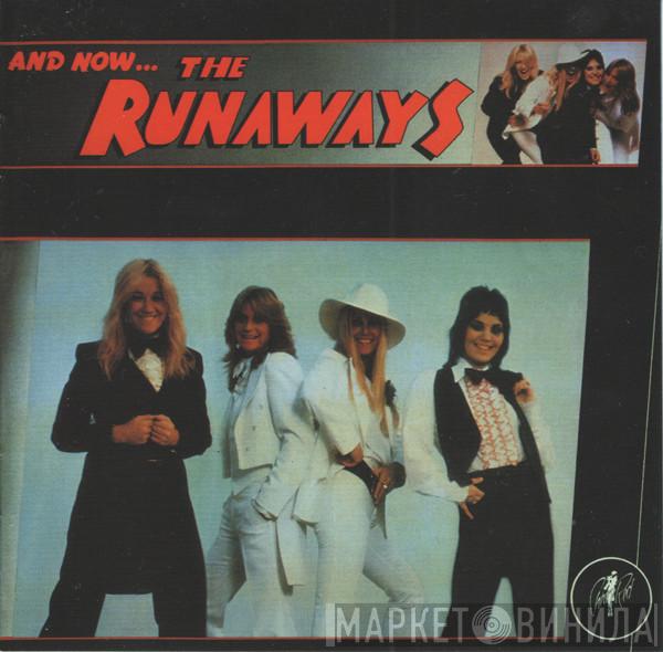 The Runaways - And Now... The Runaways