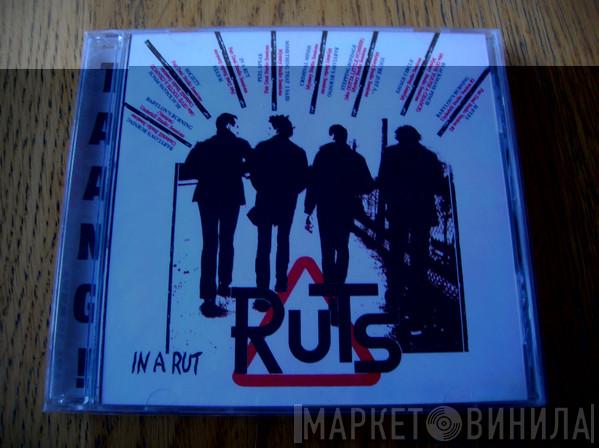  The Ruts  - In A Rut