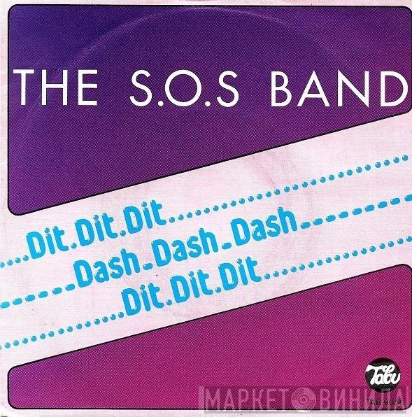 The S.O.S. Band - Dit.Dit.Dit Dash_Dash_Dash Dit.Dit.Dit