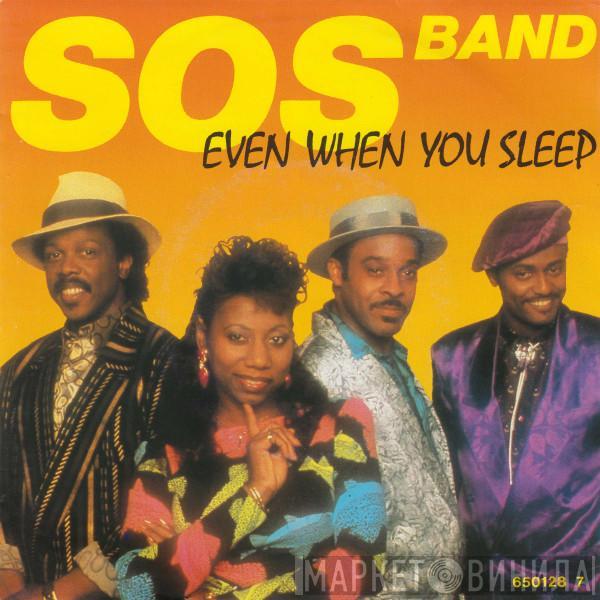 The S.O.S. Band - Even When You Sleep