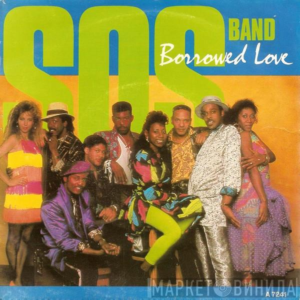 The S.O.S. Band - Borrowed Love