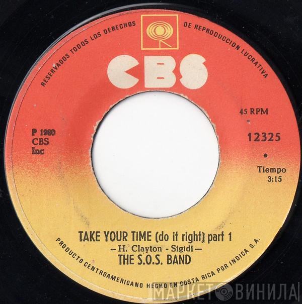  The S.O.S. Band  - Take Your Time (Do It Right)
