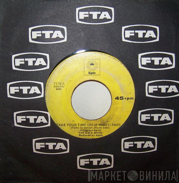  The S.O.S. Band  - Take Your Time (Do It Right)