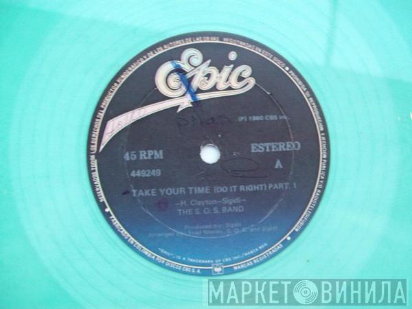  The S.O.S. Band  - Take Your Time (Do It Right)