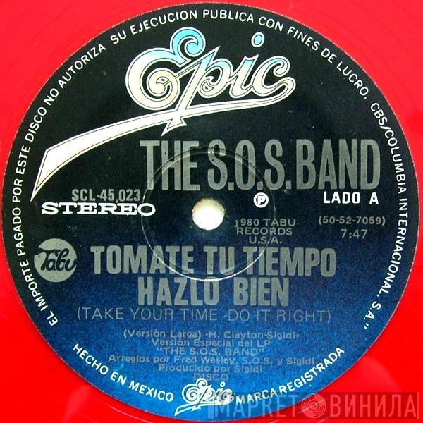  The S.O.S. Band  - Tómate Tu Tiempo Hazlo Bien = Take Your Time Do It Right