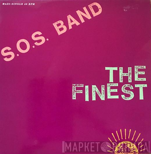  The S.O.S. Band  - The Finest