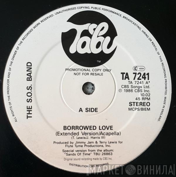 The S.O.S. Band - Borrowed Love
