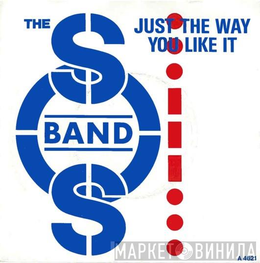 The S.O.S. Band - Just The Way You Like It