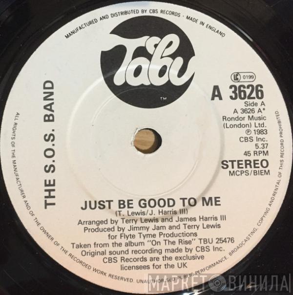 The S.O.S. Band  - Just Be Good To Me