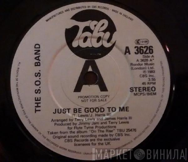  The S.O.S. Band  - Just Be Good To Me