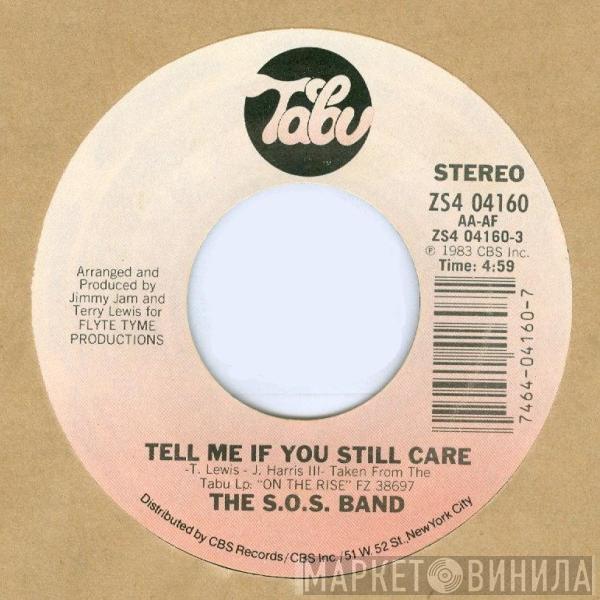 The S.O.S. Band - Tell Me If You Still Care