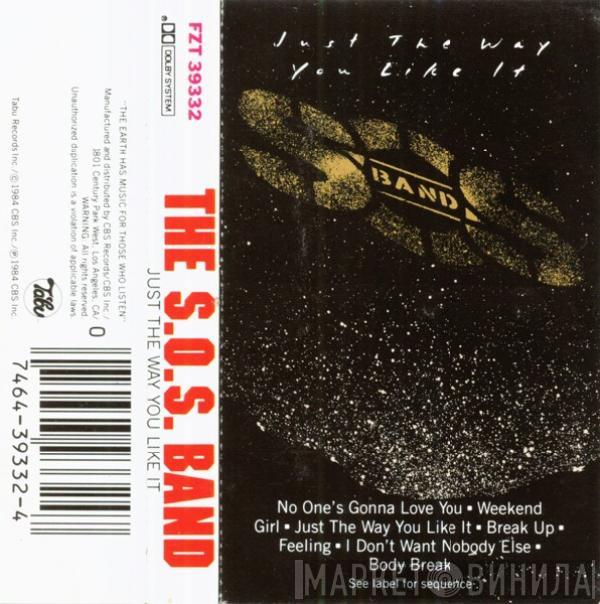  The S.O.S. Band  - Just The Way You Like It