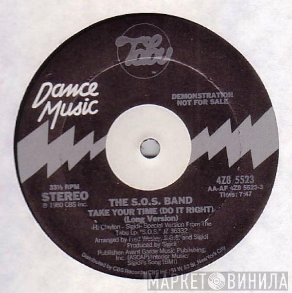  The S.O.S. Band  - Take Your Time (Do It Right)