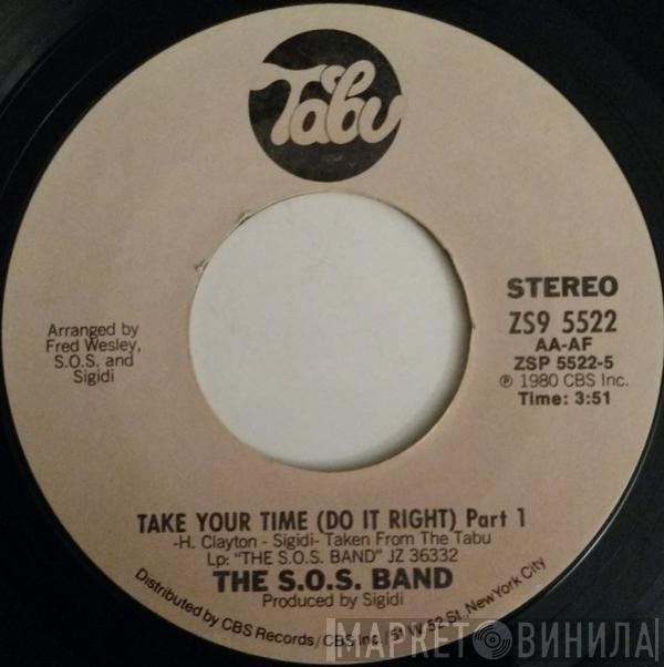  The S.O.S. Band  - Take Your Time (Do It Right)