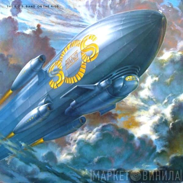  The S.O.S. Band  - On The Rise