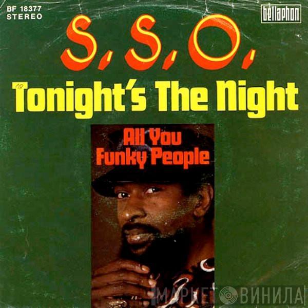 The S.S.O. Orchestra - Tonight's The Night