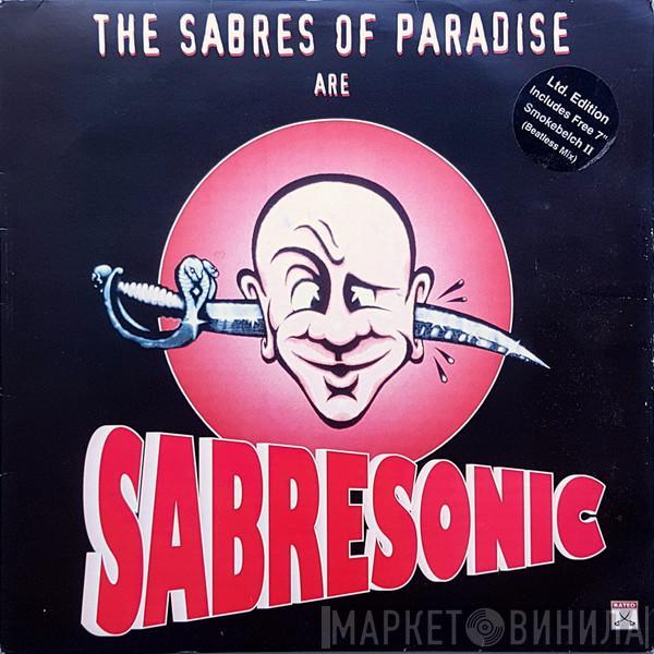 The Sabres Of Paradise - Sabresonic
