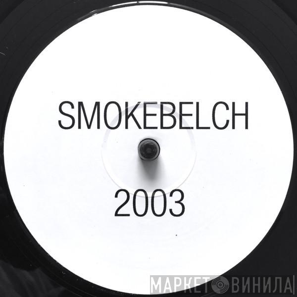 The Sabres Of Paradise - Smokebelch 2003