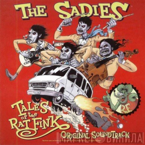The Sadies - Tales Of The Rat Fink - Original Soundtrack