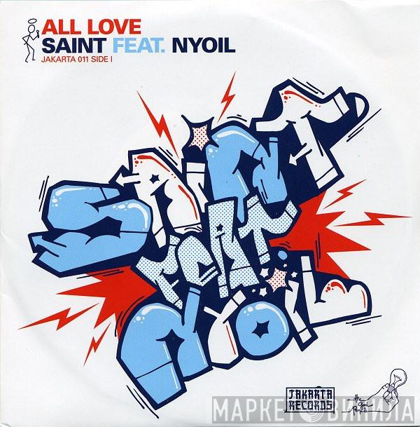 The Saint  - Wisdom Over Weapons / All Love