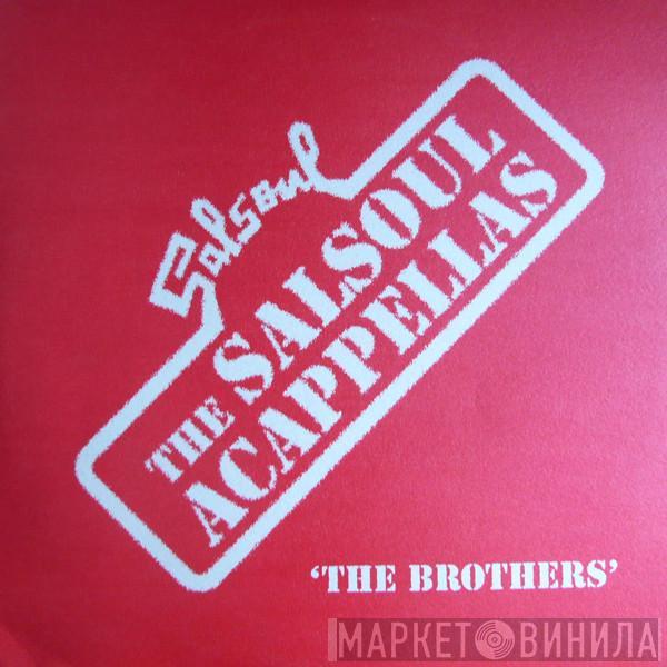  - The Salsoul Acappellas 'The Brothers'