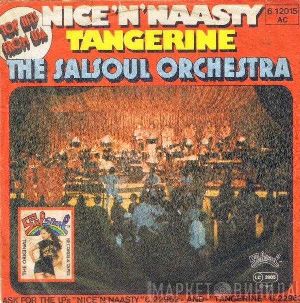 The Salsoul Orchestra - Nice 'N' Naasty / Tangerine