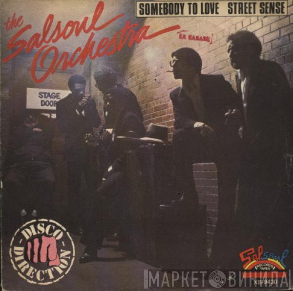 The Salsoul Orchestra - Somebody To Love / Street Sense
