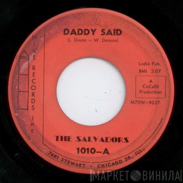 The Salvadors - Daddy Said