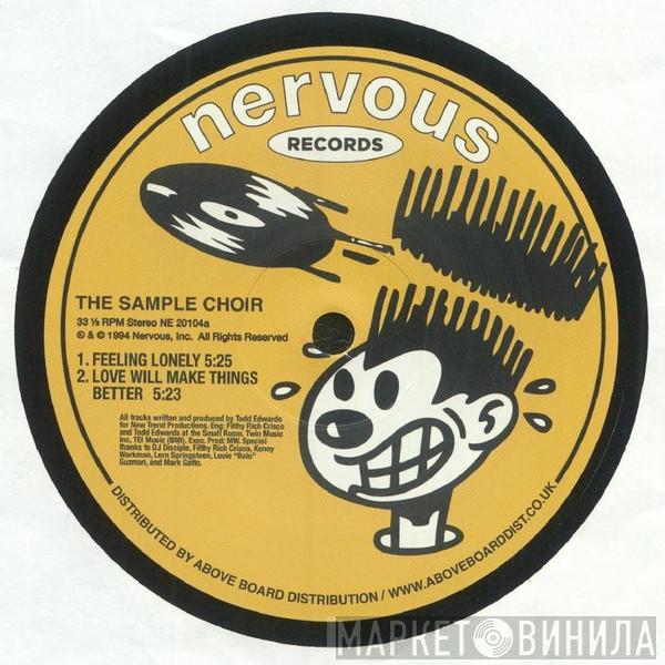The Sample Choir - Feelin' Lonely