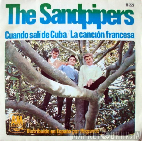 The Sandpipers - Cuando Salí De Cuba / La Canción Francesa