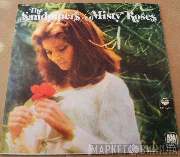  The Sandpipers  - Misty Roses