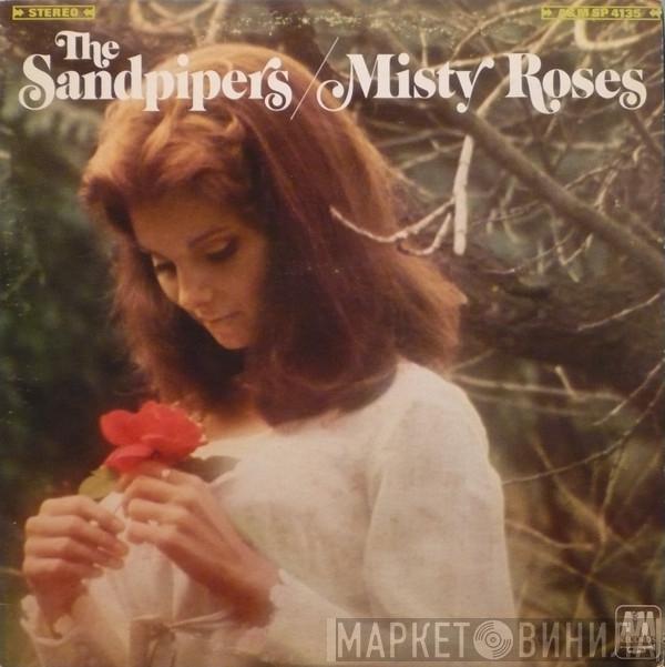  The Sandpipers  - Misty Roses