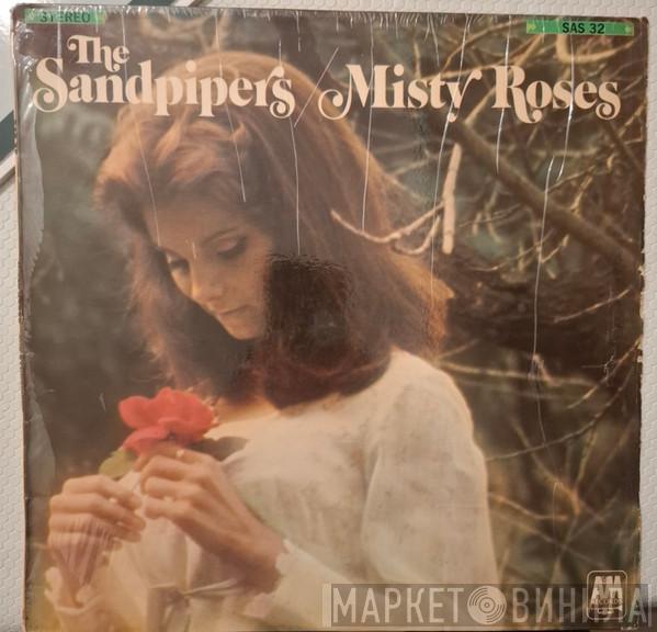  The Sandpipers  - Misty Roses