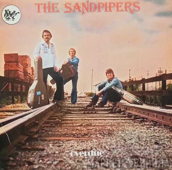 The Sandpipers - Overdue