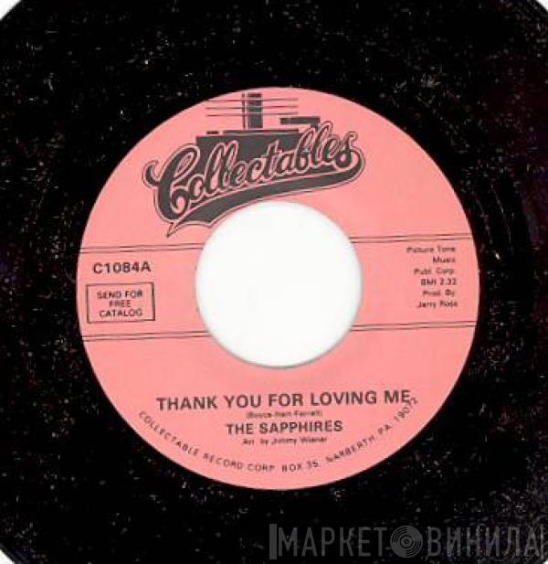The Sapphires  - Thank You For Loving Me / Our Love Is Everywhere