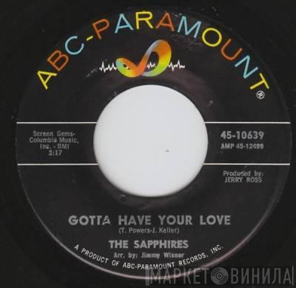 The Sapphires  - Gotta Have Your Love