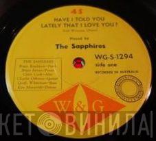 The Sapphires  - Have I Told You Lately That I Love You?