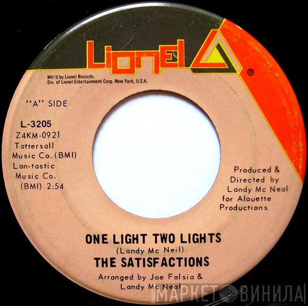 The Satisfactions  - One Light Two Lights / Turn Back The Tears