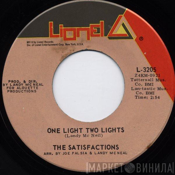 The Satisfactions  - One Light Two Lights / Turn Back The Tears