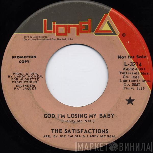 The Satisfactions  - God I'm Losing My Baby