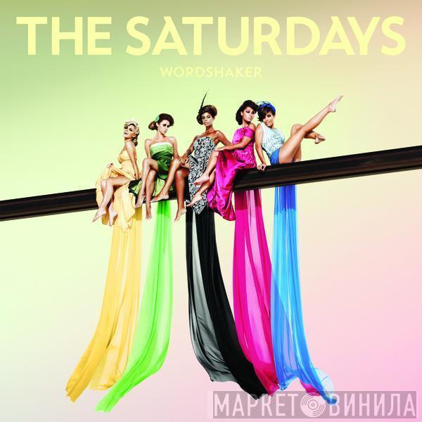 The Saturdays - Wordshaker