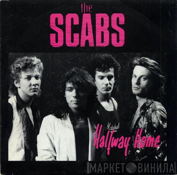 The Scabs - Halfway Home