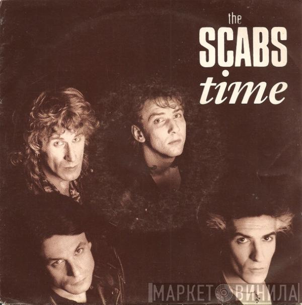 The Scabs - Time