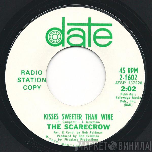 The Scarecrow  - Kisses Sweeter Than Wine