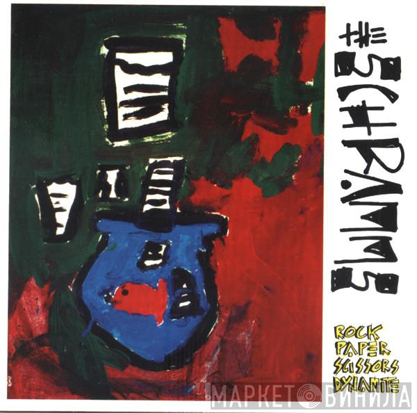 The Schramms - Rock, Paper, Scissors, Dynamite