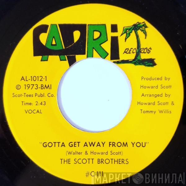 The Scott Brothers  - Gotta Get Away From You / Side Tracking